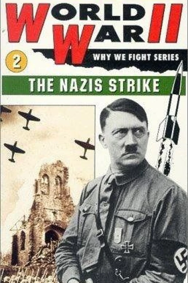 The Nazis Strike Póster