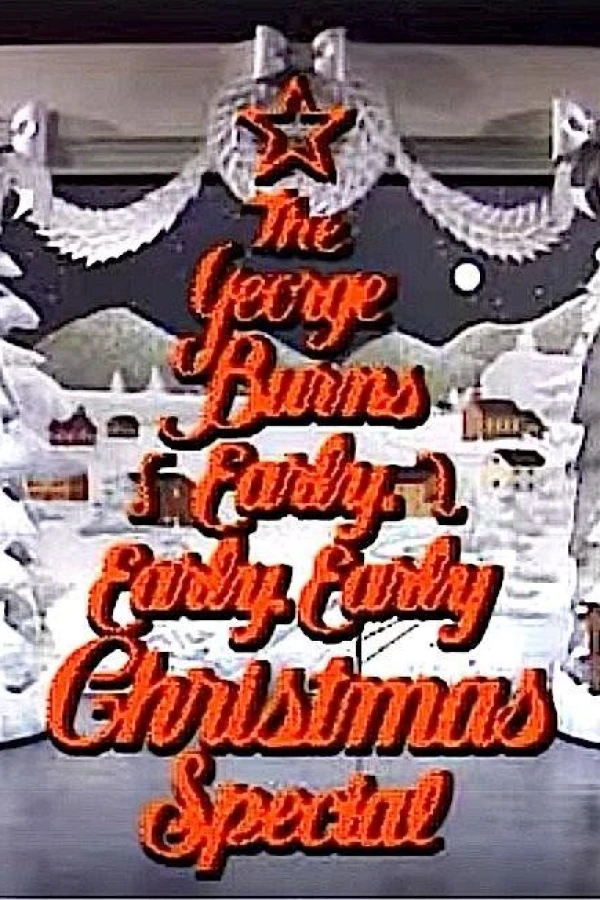 George Burns' Early, Early, Early Christmas Special Póster