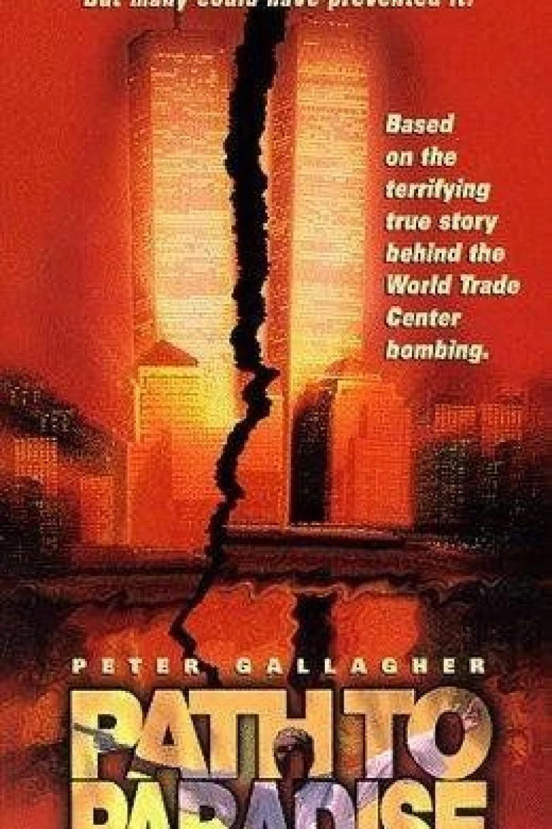 Path to Paradise: The Untold Story of the World Trade Center Bombing. Póster