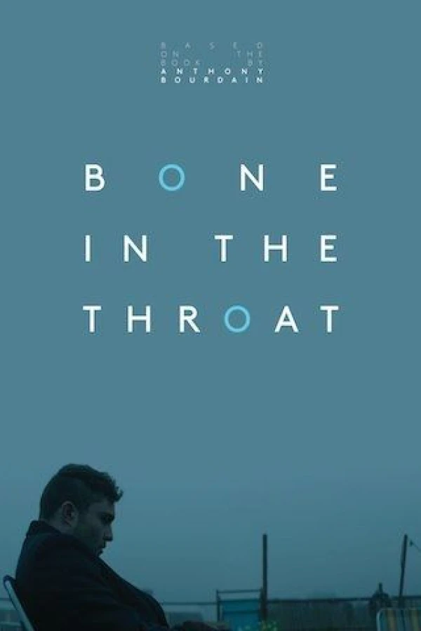 Bone In The Throat Póster