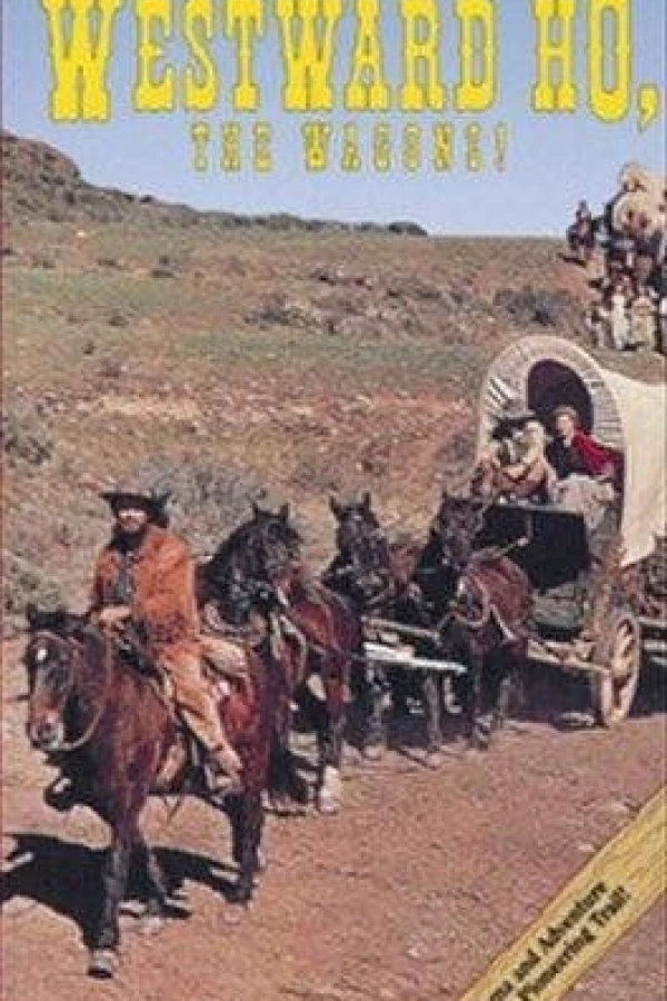 Westward Ho, the Wagons! Póster