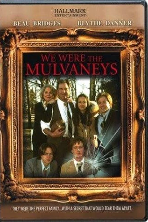 We Were the Mulvaneys Póster