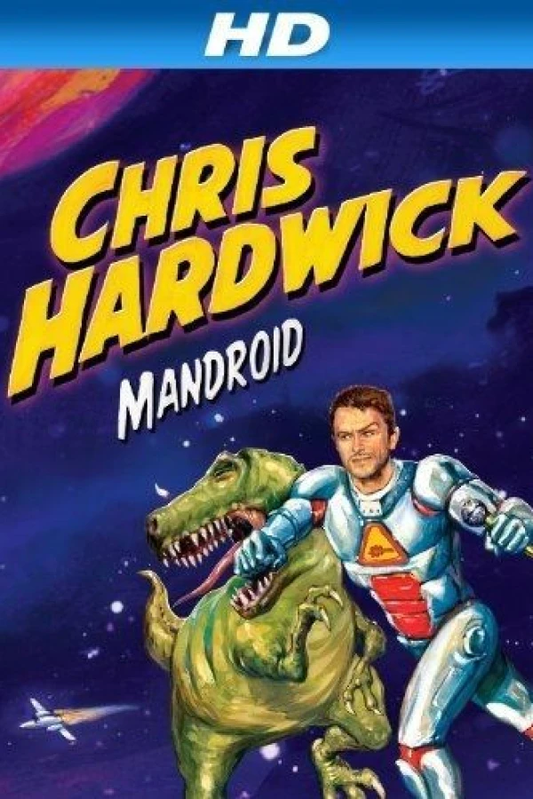 Chris Hardwick: Mandroid Póster