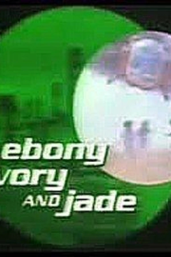 Ebony, Ivory and Jade Póster