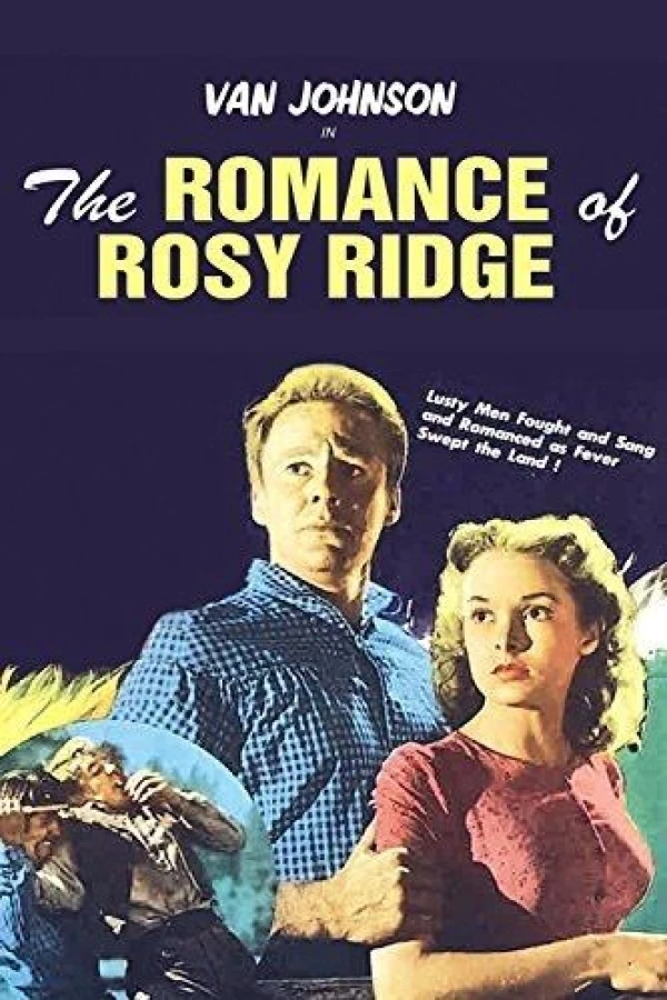 The Romance of Rosy Ridge Póster