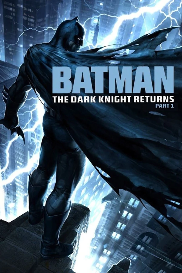 Batman: The Dark Knight Returns, Part 1 Póster
