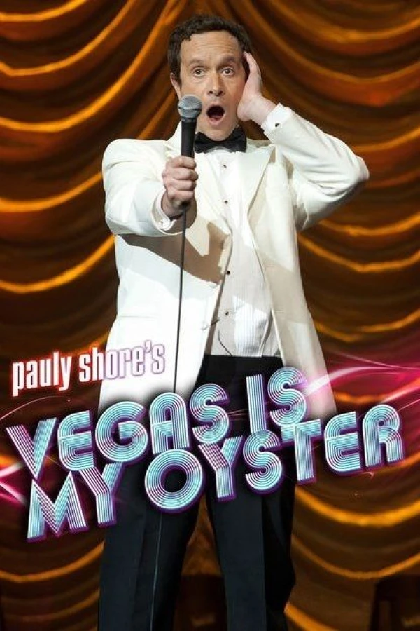 Pauly Shore's Vegas Is My Oyster Póster