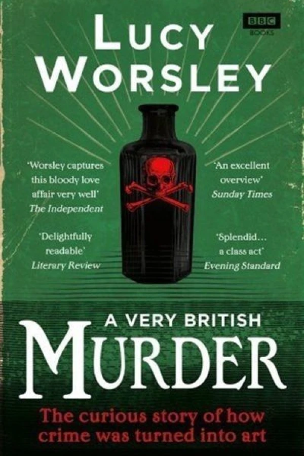 A Very British Murder with Lucy Worsley Póster