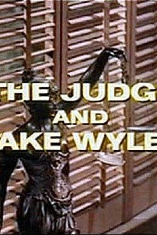 The Judge and Jake Wyler Póster