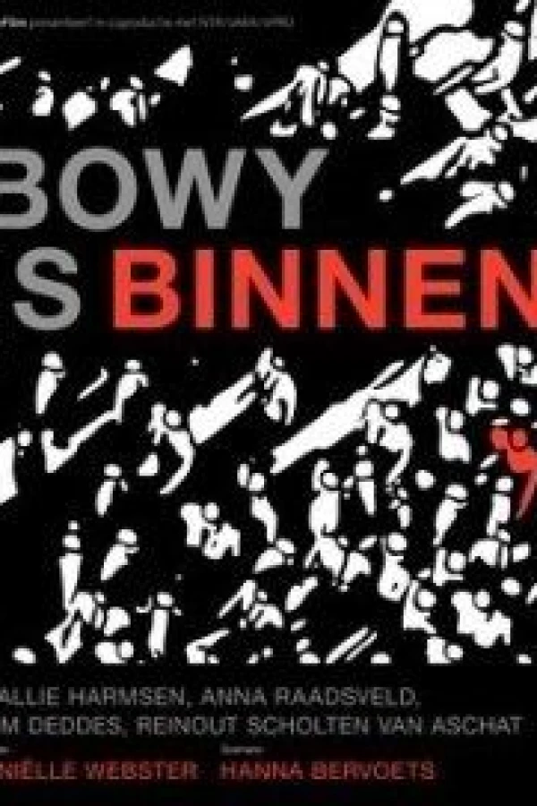 Bowy Is Inside Póster