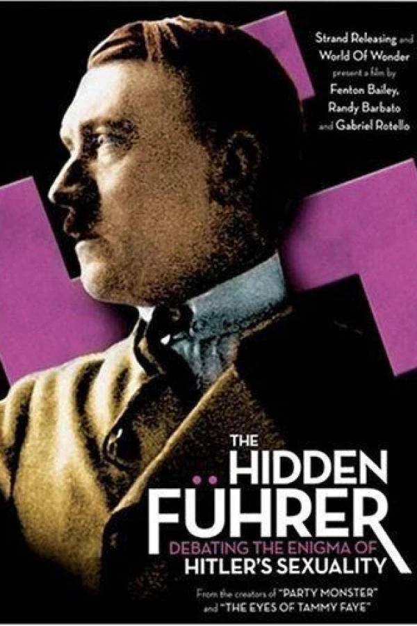 The Hidden Führer: Debating the Enigma of Hitler's Sexuality Póster