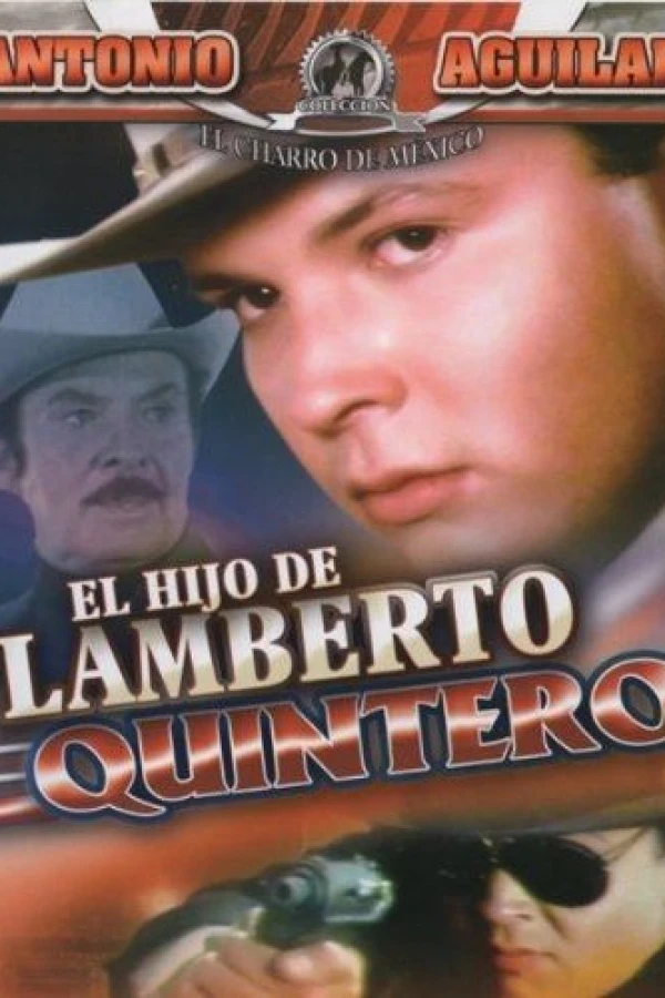 El hijo de Lamberto Quintero Póster