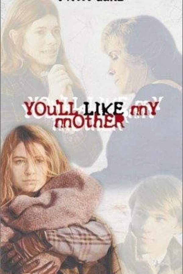 You'll Like My Mother Póster