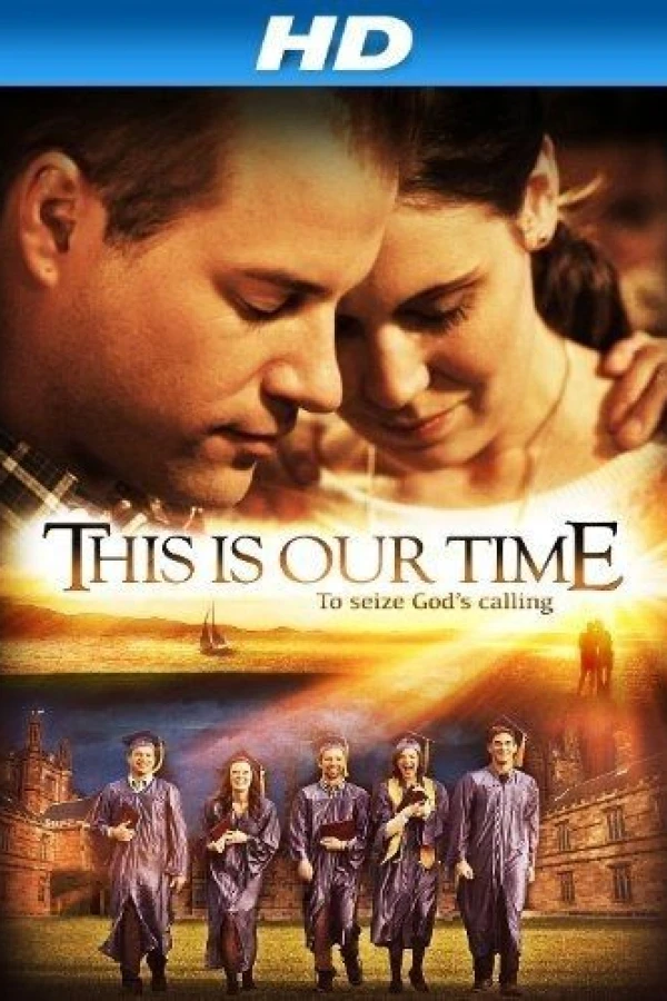 This Is Our Time Póster