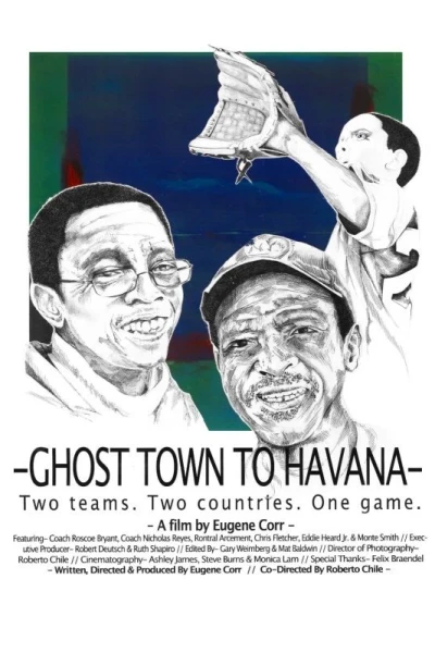 Ghost Town to Havana