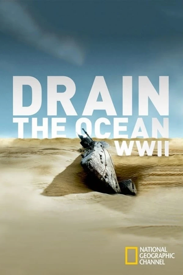 Drain the Ocean: WWII Póster