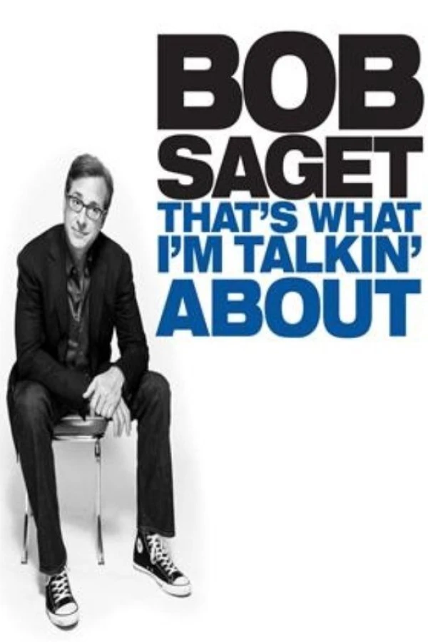 Bob Saget: That's What I'm Talkin' About Póster
