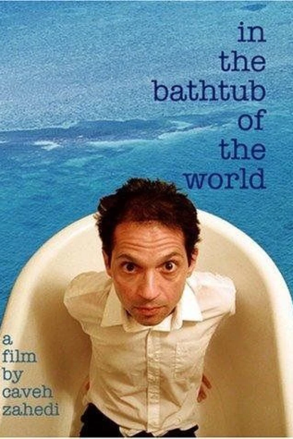 In the Bathtub of the World Póster