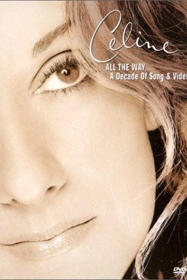 Céline Dion: All the Way... A Decade of Song Video Póster