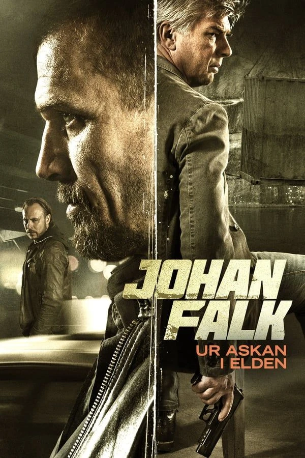 Johan Falk: Ur askan i elden Póster