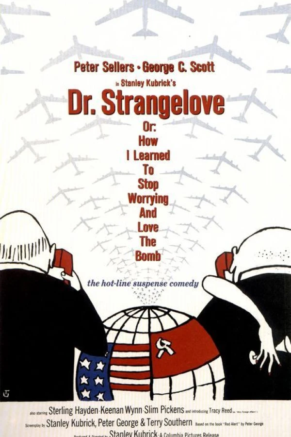 Dr. Strangelove or: How I Learned to Stop Worrying and Love the Bomb Póster